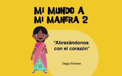 There is no doubt, the stories made by the little writers at #MiMundoAMiManera 2 are a hug to the soul!