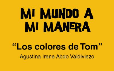 Tom loves all the colors because they remind him of how special it is to live in a diverse world! And you? Read “Tom’s Colors” short story winner of the 1st place in #MyWorldMyWay 1.