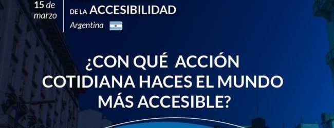 Argentina, 15 de marzo – Día Nacional de la Accesibilidad.