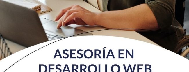 Asesoría en Desarrollo Web, asesórate hoy mismo con nuestro equipo de expertos
