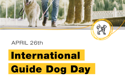 April 26 – International Guide Dog Day