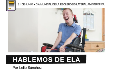 21 de junio – Día Mundial de la Esclerosis Lateral Amiotrófica