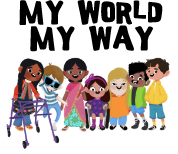 Image in white background containing the contest title My World My Way in black letters and all the cartoon characters from the story contest, boys and girls with different disabilities.