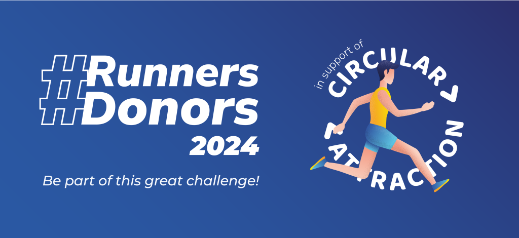 Image with the hashtag #RunnersDonors 2024, be part of this great challenge! Alongside, a picture of a runner, surrounded by the text: in support of Circular Attraction.