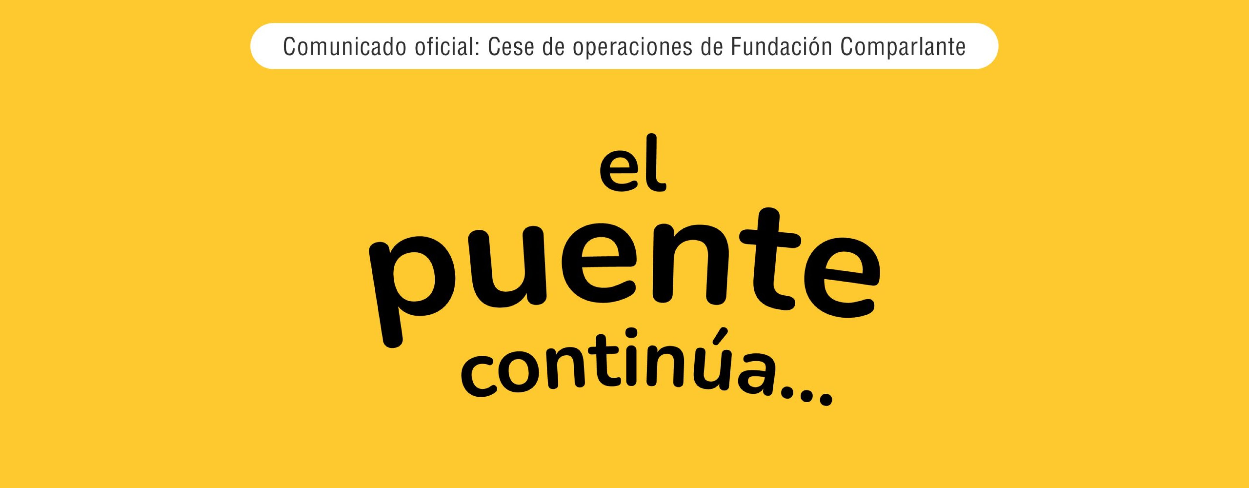 Comunicado Oficial: Cese de Operaciones de Fundación Comparlante