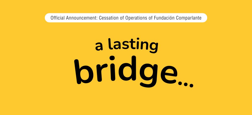 Image with a yellow background and the text "Official Announcement. A lasting bridge..." At the bottom, over a torn paper effect, is the Fundación Comparlante logo.